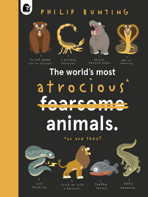 cover image of The World's Most Atrocious Animals